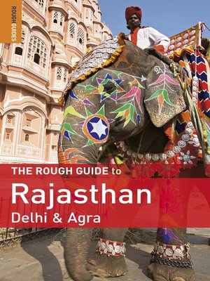 cover image of The Rough Guide to Rajasthan, Delhi & Agra
